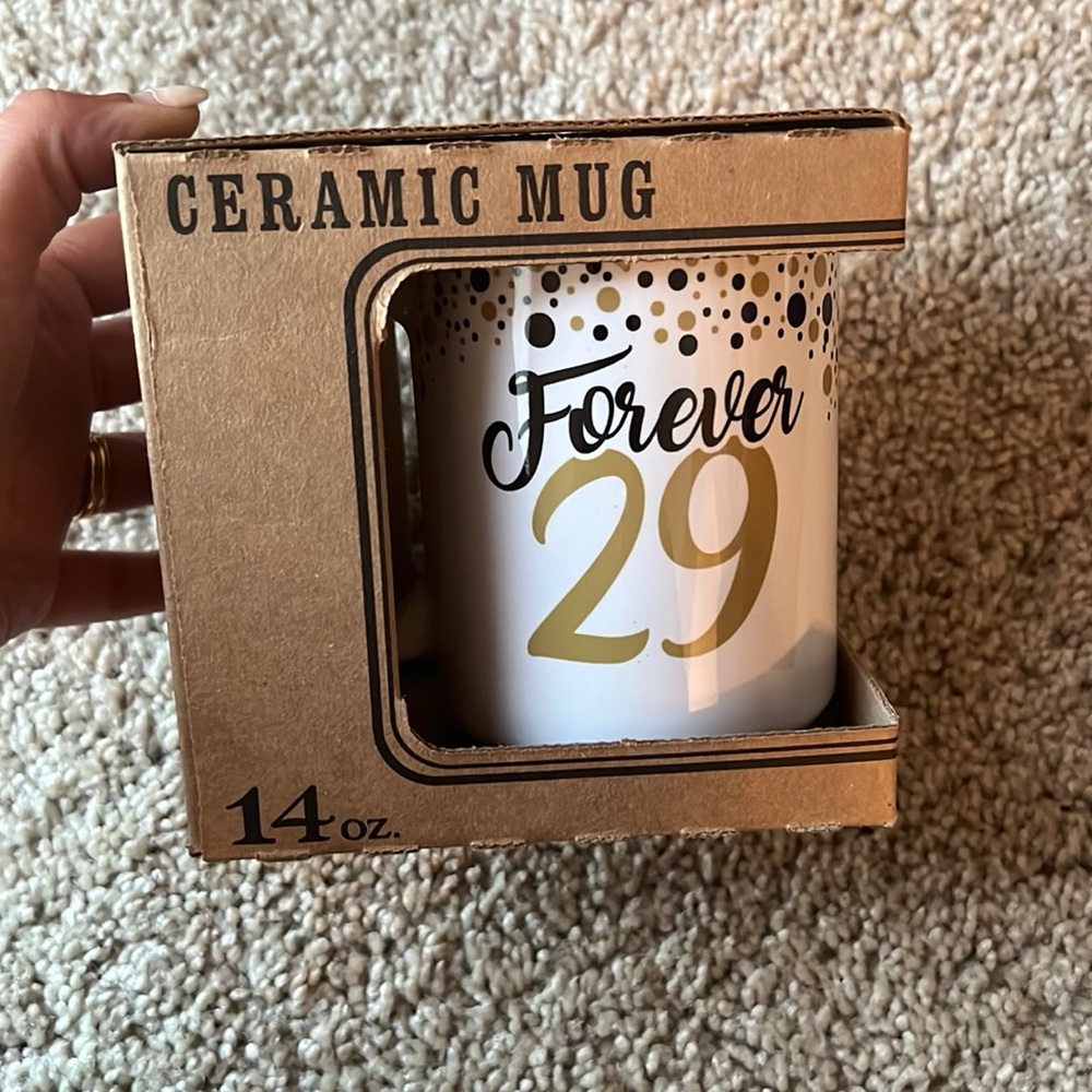 Forever 29 coffee mug! 🎉